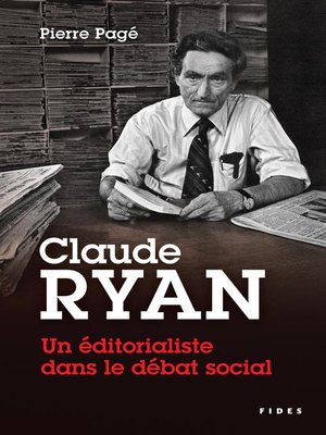 cover image of Claude Ryan &#8212; Un éditorialiste dans le débat social
